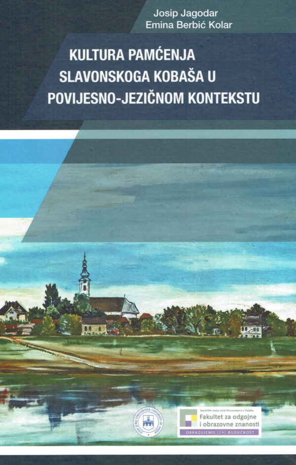 Kultura pamćenja Slavonskoga Kobaša u povijesno- jezičnom kontekstu