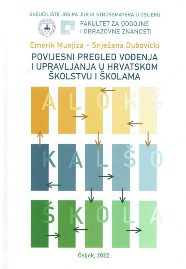 Povijesni pregled vođenja i upravljanja u hrvatskom školstvu i školama